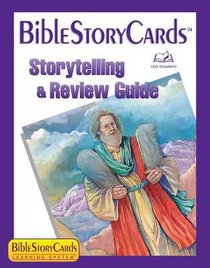 Bible Story Cards: Story Telling and Review Guide Old Testament Bible Story Cards: Story Telling and Review Guide Old Testament
