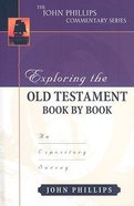 Exploring the Old Testament Book By Book Hardback