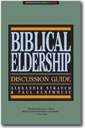 Biblical Eldership Discussion Guide Booklet