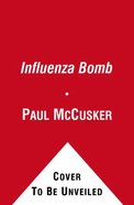 The Influenza Bomb (Time Scene Investigators Series) Paperback