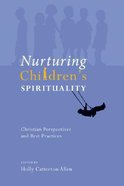 Nurturing Children's Spirituality Paperback