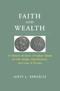 Faith & Wealth Paperback