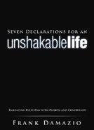 Seven Declarations For An Unshakable Life Paperback