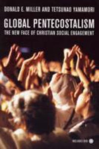 Global Pentecostalism (With Dvd) Global Pentecostalism (With Dvd)