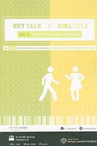 Guy Talk, Girl Talk #02: The Cure For Cooties (With Cd-rom) Guy Talk, Girl Talk #02: The Cure For Cooties (With Cd-rom)