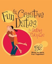 Fun and Creative Dates For Dating Couples Fun and Creative Dates For Dating Couples