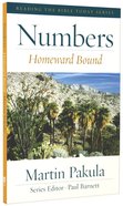 Numbers - Homeward Bound (Reading The Bible Today Series) Paperback