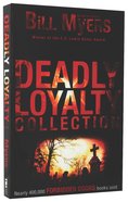 Deadly Loyalty Collection (#03 in Forbidden Doors Collection Series) Paperback