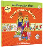 Treat Others Kindly (The Berenstain Bears Series) Hardback