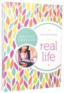 Devotions For Real Life Paperback