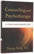 Counseling and Psychotherapy: A Christian Perspective Hardback