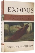 Exodus: An Exegetical Commentary Hardback