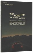 The Road Trip That Changed the World Paperback
