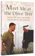 Meet Me At the Olive Tree Paperback
