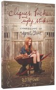 Cliques, Hicks and Ugly Sticks (#02 in The Confessions Of April Grace Series) Paperback