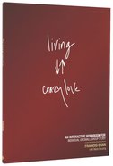 Living Crazy Love (Workbook) Paperback