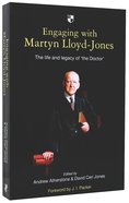 Engaging With Martyn Lloyd-Jones Paperback