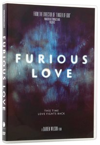 Furious Love: This Time Love Fights Back 2011 Furious Love: This Time Love Fights Back 2011