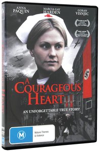 A Courageous Heart A Courageous Heart