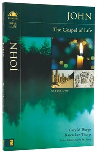 John (Bringing The Bible To Life Series) John (Bringing The Bible To Life Series)