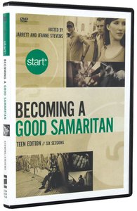 Becoming a Good Samaritan (Teen DVD) (Start Series) Becoming a Good Samaritan (Teen DVD) (Start Series)
