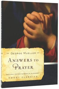 Answers to Prayer (Moody Classic Series) Answers to Prayer (Moody Classic Series)