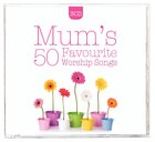 Mums 50 Favourite Worship Songs Triple CD CD