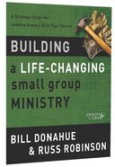 Groups That Grow: Building a Life-Changing Small Group Ministry Paperback