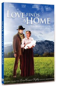 Love Finds a Home (#08 in Love Comes Softly Series) Love Finds a Home (#08 in Love Comes Softly Series)