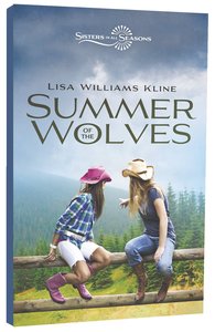 Summer of the Wolves (Sisters In All Seasons Series) Summer of the Wolves (Sisters In All Seasons Series)