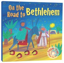 On the Road to Bethlehem (Finger-trail Tales Series) On the Road to Bethlehem (Finger-trail Tales Series)