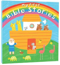 My First Bible Stories My First Bible Stories