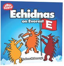 Echidnas on Everest (Lost Sheep Series) Echidnas on Everest (Lost Sheep Series)