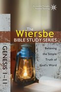 Genesis 1-11 (Wiersbe Bible Study Series) Paperback
