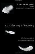 A Pacifist Way of Knowing eBook