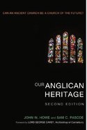Our Anglican Heritage (Second Edition) eBook