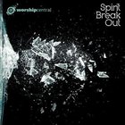 Worship Central Live: Spirit Break Out CD