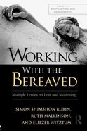 Working With the Bereaved Paperback