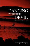 Dancing With the Devil: A Journey From the Pulpit to the Bench Paperback