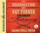 The Testimony (Unabridged 10 CDS) (#02 in Resurrection Of Nat Turner Audiobook Series) CD
