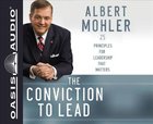 The Conviction to Lead (Unabridged, 5 Cds) CD