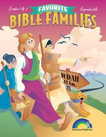 Favorite Bible Families Grades 1 & 2 Favorite Bible Families Grades 1 & 2