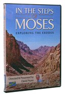 In the Steps of Moses DVD