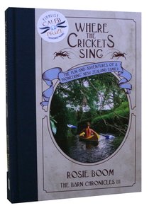 Where the Crickets Sing (#03 in The Barn Chronicles 2 Series) Where the Crickets Sing (#03 in The Barn Chronicles 2 Series)