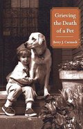 Grieving the Death of a Pet Paperback