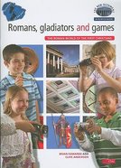 Romans, Gladiators and Games (Footsteps Of The Past Series) Booklet