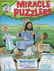 Miracle Puzzlers: Word Puzzles From Jesus Miracles Miracle Puzzlers: Word Puzzles From Jesus Miracles