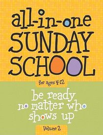 All-In-One Sunday School For Ages 4-12 #02 All-In-One Sunday School For Ages 4-12 #02