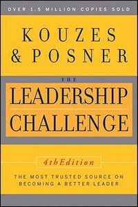 Leadership Challenge (4th Edition) Leadership Challenge (4th Edition)