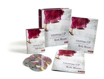 Stepping Up : A Journey Through the Psalms of Ascent (Leader Kit) (Beth Moore Bible Study Series) Stepping Up : A Journey Through the Psalms of Ascent (Leader Kit) (Beth Moore Bible Study Series)